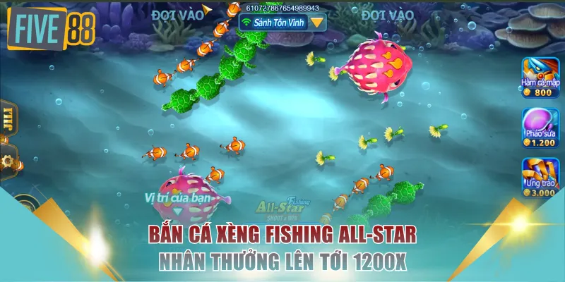 Bắn cá xèng Fishing All-Star nhân thưởng lên tới 1200x