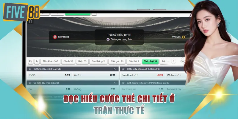 Đọc hiểu cược thẻ chi tiết ở trận thực tế