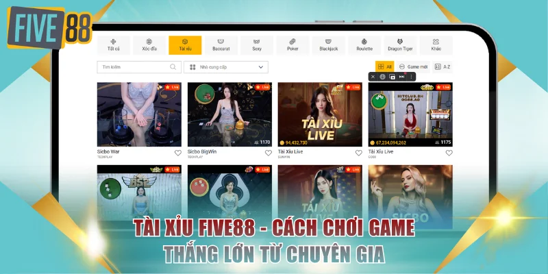 Tài Xỉu FIVE88 - Cách Chơi Game Thắng Lớn Từ Chuyên Gia