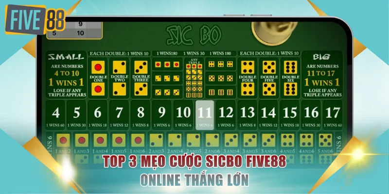 Top 3 mẹo cược Sicbo FIVE88 online thắng lớn