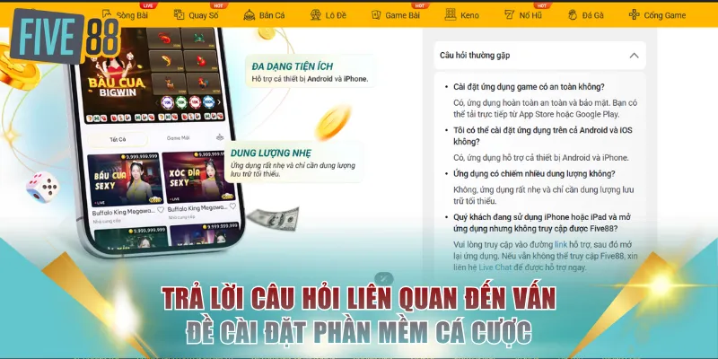 Trả lời câu hỏi liên quan đến vấn đề cài đặt phần mềm cá cược